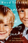 There's a Hole in my Bucket: A Journey of Two Brothers (English Edition)