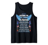 Letters To My Mom In Heaven They Say There Is A Reason Poem Tank Top