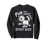 Fur Real Happiness Right Here Cat Lover Cats Pun Sweatshirt