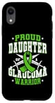 Coque pour iPhone XR Ruban vert « Proud Daughter Of A Glaucome Warrior »