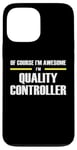 iPhone 13 Pro Max "The Original Awesome" Quality Controller Case