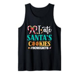 Christmas Costume I ATE SANTA'S COOKIES #noregret Children Tank Top