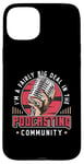 iPhone 15 Plus I'm A Fairly Big Deal In Podcast Host Microphone Podcasting Case