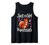 Squirrel Girls Women Funny Just A Girl Who Loves Squirrels Tank Top