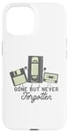 iPhone 15 Gone But Never Forgotten Funny Old Movie VHS Disk Tape TV Case