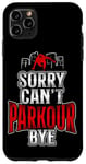 iPhone 11 Pro Max Parkour Free Running Traceur Vintage Sorry. Cant. Parkour Case