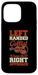 iPhone 14 Pro Max Left Handed Cellist Have The Right Approach Case