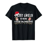 Most Likely To Read A Book On Christmas Matching Family PJ T-Shirt