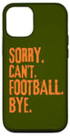 iPhone 14 Sorry Can't Football Buy Orange Graphic Case