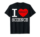 I Love Science I Heart Science For Men Women Kids Teacher T-Shirt