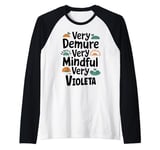 VIOLETA Personalized Very Demure Very Mindful VIOLETA Name Raglan Baseball Tee