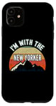 iPhone 11 I'm With The New Yorker Gifts Case