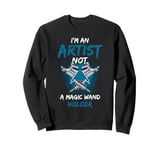 Artist Not Magic Wand Holder Tattooing Body Art Tattoo Sweatshirt