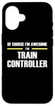 iPhone 16 "The Original Awesome" Train Controller Case