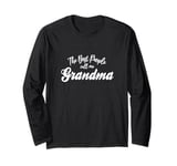 THE BEST PEOPLE CALL ME GRANDMA family mom mum grandmother Long Sleeve T-Shirt