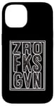 iPhone 14 Zero F ks Given Bold Graphic Zro Fks Gvn Case