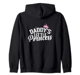 Daddy's Little Princess Fatherly Pride and Princess Happines Zip Hoodie