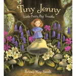 Tiny Jenny: Little Fairy, Big Trouble (inbunden, eng)