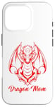 iPhone 16 Pro Dragon Mom Tee Fantasy Mother Mythical Mama Mummy Dragons Case