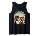 Please Be Patient With Me I'm From The 1900s Vintage Retro Tank Top