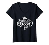 Womens Daughter of the Birthday Queen Funny Birthday Party Gift V-Neck T-Shirt