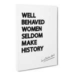 Well Behaved Women Typography Quote Canvas Wall Art Print Ready to Hang, Framed Picture for Living Room Bedroom Home Office Décor, 30x20 Inch (76x50 cm)