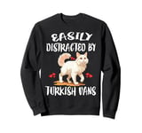 Easily Distracted By Turkish Vans Cat Sweatshirt