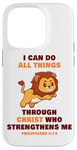 Coque pour iPhone 14 Pro I Can Do All Things Through Christ – Philippians 4:13 Lion