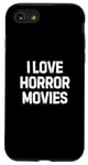 iPhone SE (2020) / 7 / 8 I Love Horror Movies Film Cinema Scary Fan Present Halloween Case