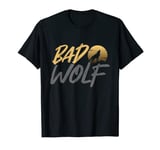 Bad Wolf | Wolf Howling At The Moon | Night T-Shirt