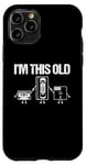 Coque pour iPhone 11 Pro I'm This Old (Cassette, VHS, Floppy Disk) - Funny 80s Novelty