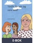 Varför får inte jag vara med?, E-bok