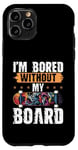 Coque pour iPhone 11 Pro Skateboard Bored Without My Board Skater