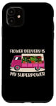 Coque pour iPhone 11 Flower Delivery Fleuriste Camion Amoureux Rose Super Driver Maman