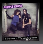 Purple Crush  Welcome 2 The Underground  CD