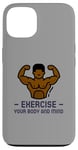 iPhone 13 Exercise Your Body and Mind Health Fitness Gym Trainer Hiit Case