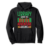 Library Where The Adventures Begin Book Librarian Christmas Pullover Hoodie