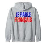 Je Parle Francais Svp - I Speak French Language Dictionary Zip Hoodie