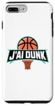 Coque pour iPhone 7 Plus/8 Plus Je peux pas j'ai Dunk, sarcasme humour basketball joueur