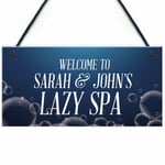 Personalised Lazy Spa Hot Tub Sign Acessories Novelty Garden Hanging Plaque