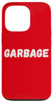 Coque pour iPhone 13 Pro Garbage For Trump Team Garbage American Garbage Truck Funny