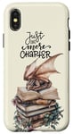 Coque pour iPhone X/XS Book Lover Bookish Just One More Chapter Dragon