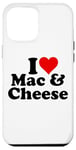 Coque pour iPhone 12 Pro Max I LOVE COEUR MAC ET FROMAGE MACARONI N CHEESE