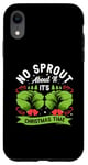 iPhone XR No Sprout About It It's Christmas Time Baby Cabbages Dinner Case