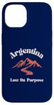 iPhone 14 Lost On Purpose Argentina Travel Vacation Argentina Case