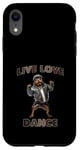 Coque pour iPhone XR Live Love Dance Cool Dog Hip Hop Vibes