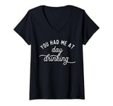 Womens Funny You Had Me At Day Drinking Summer Vacation Men Women V-Neck T-Shirt