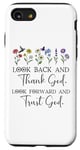 iPhone SE (2020) / 7 / 8 Look Back and Thank God Look Forward & Trust God Bible Verse Case