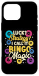 iPhone 16 Pro Max Bingo | Game Night | Luck Strategy I Call It Bingo Magic Case