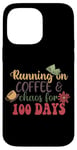 Coque pour iPhone 14 Pro Max T-shirt Running On Coffee & Chaos For 100 Days